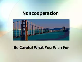 Noncooperation