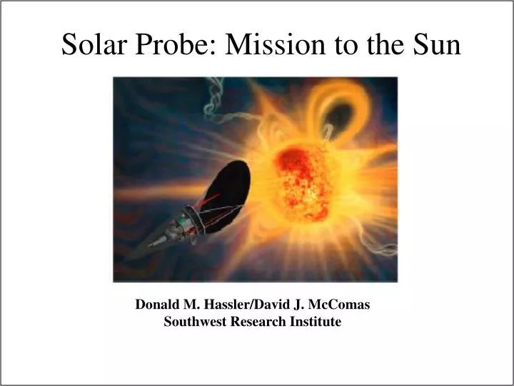 solar probe mission to the sun