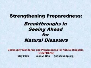 Strengthening Preparedness: Breakthroughs in Seeing Ahead for Natural Disasters Community Monitoring and Preparedness