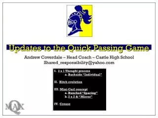 Updates to the Quick Passing Game