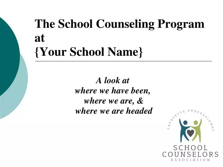 the school counseling program at your school name