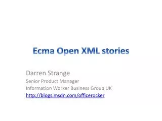 Ecma Open XML stories