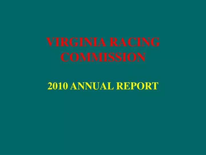 virginia racing commission 2010 annual report