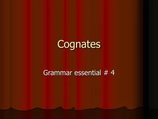 cognates