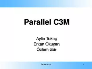 Parallel C3M