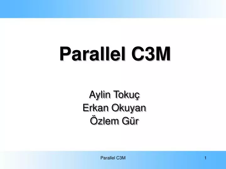 parallel c3m