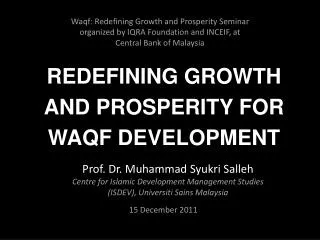 Waqf : Redefining Growth and Prosperity Seminar organized by IQRA Foundation and INCEIF, at Central Bank of Malaysia