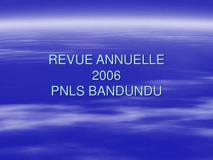 revue annuelle 2006 pnls bandundu