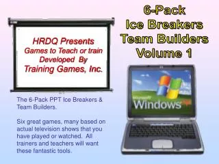 The 6-Pack PPT Ice Breakers &amp; Team Builders.