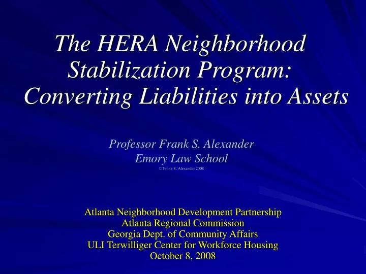 the hera neighborhood stabilization program converting liabilities into assets