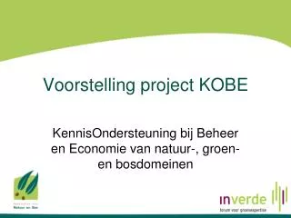 Voorstelling project KOBE