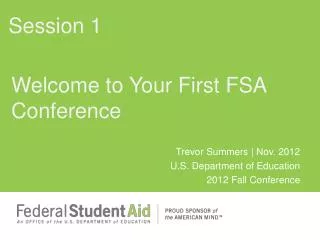 Welcome to Your First FSA Conference