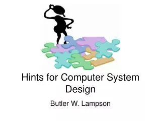 Hints for Computer System Design