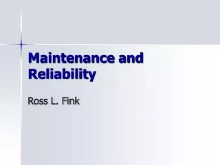 Maintenance and Reliability