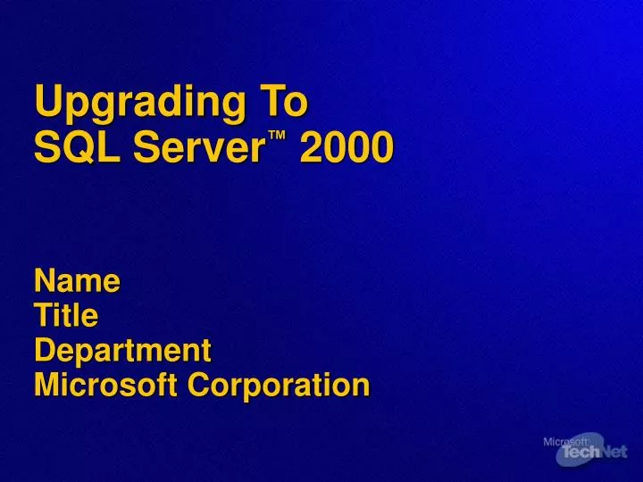 upgrading to sql server 2000 name title department microsoft corporation