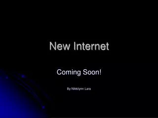 New Internet