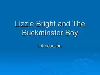 Lizzie Bright and The Buckminster Boy