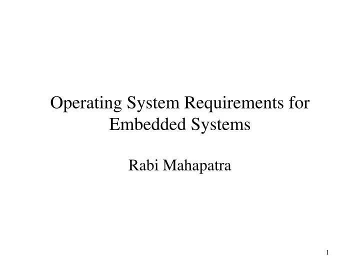 operating system requirements for embedded systems