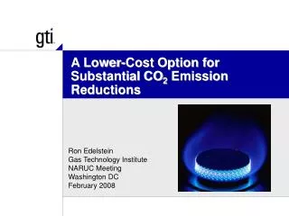 A Lower-Cost Option for Substantial CO 2 Emission Reductions