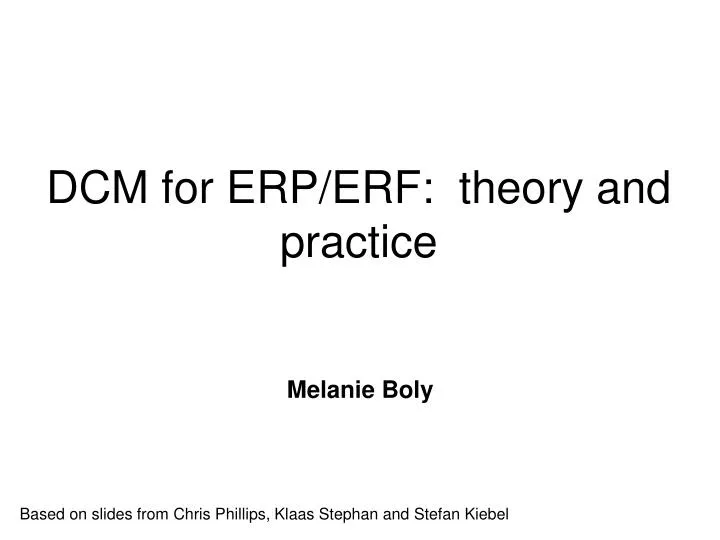 dcm for erp erf theory and practice
