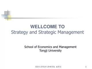 WELLCOME TO Strategy and Strategic Management