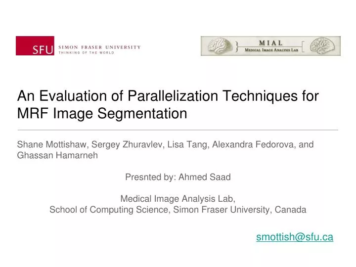 an evaluation of parallelization techniques for mrf image segmentation