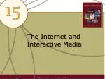 The Internet and Interactive Media - slide 1