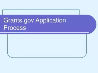 Grants.gov Application Process