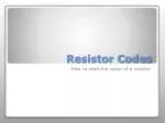 Resistor Codes