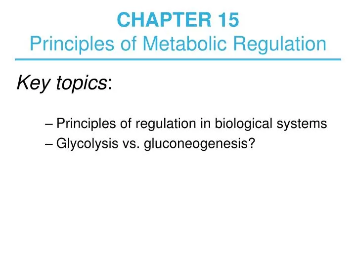 chapter 15 principles of metabolic regulation