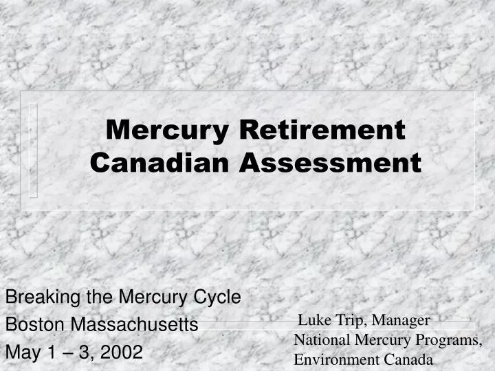 mercury retirement canadian assessment