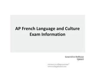 AP French Language and Culture Exam Information