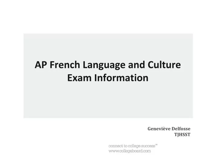 ap french language and culture exam information