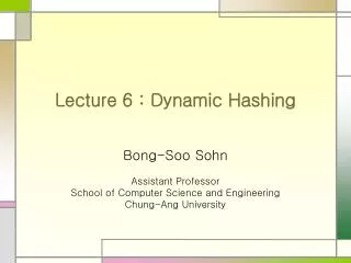 Lecture 6 : Dynamic Hashing