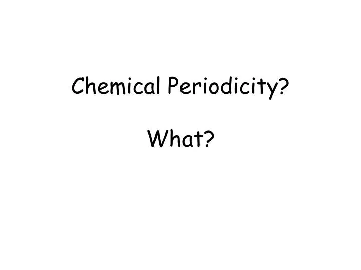 chemical periodicity what