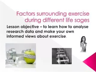 factors surrounding exercise during different life sages