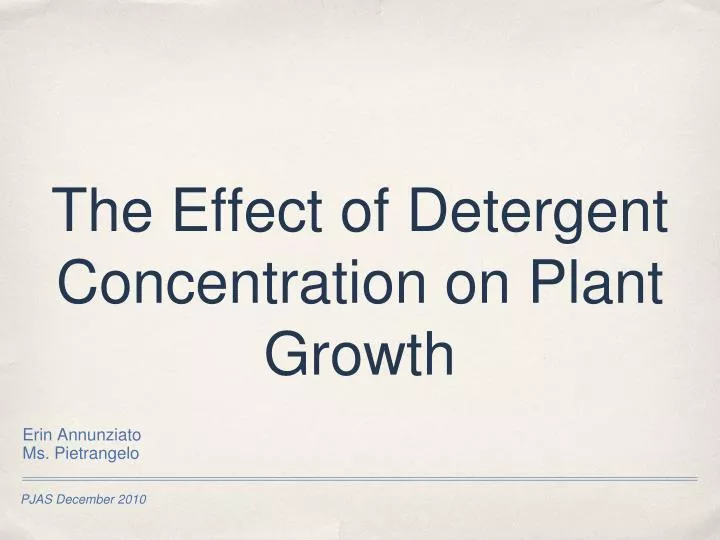 the effect of detergent concentration on plant growth