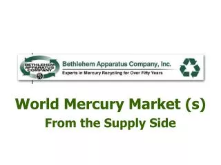 World Mercury Market (s) From the Supply Side