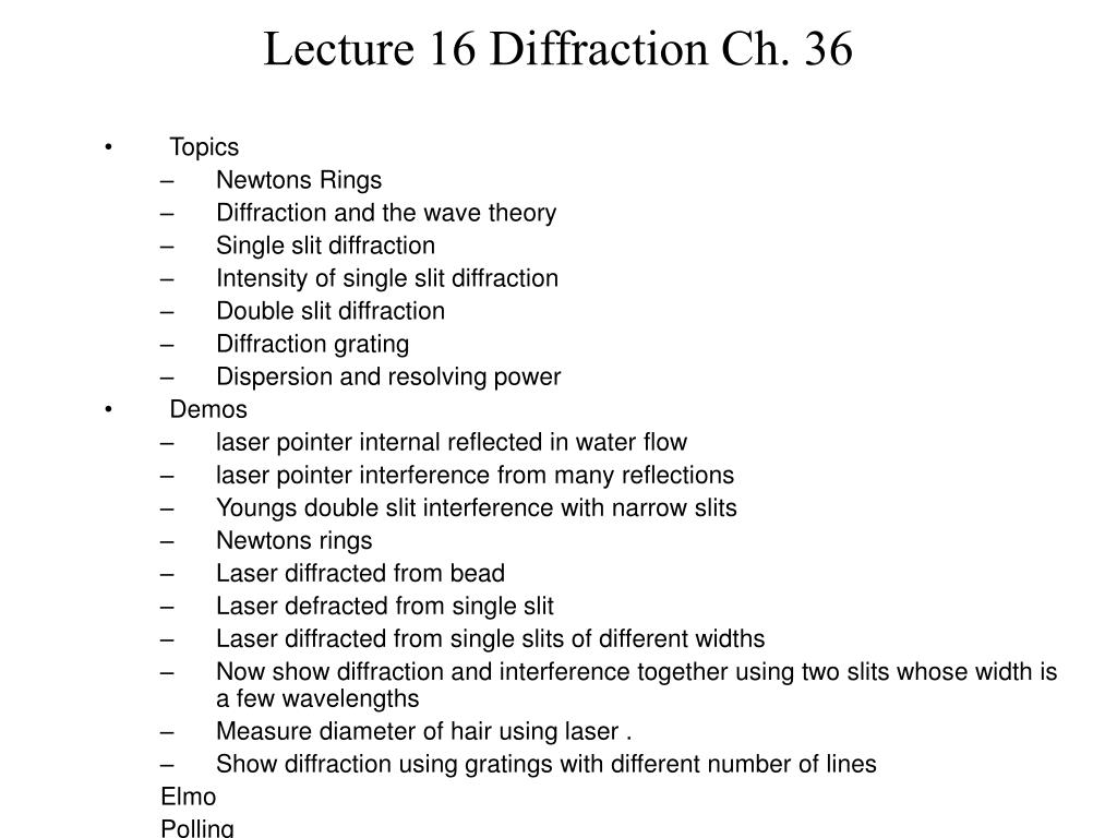PPT - Lecture 16 Diffraction Ch. 36 PowerPoint Presentation, free ...
