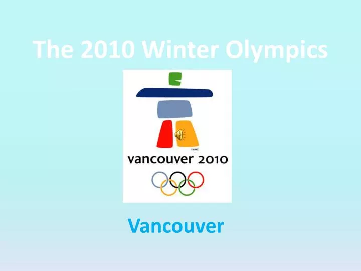 the 2010 winter olympics