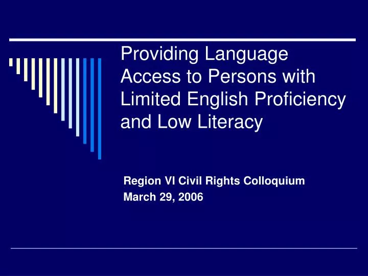 providing language access to persons with limited english proficiency and low literacy