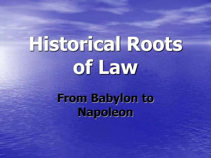 historical roots of law