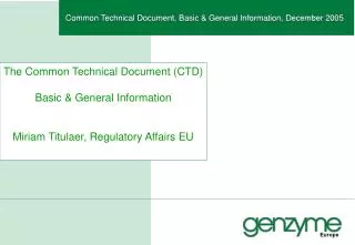 Common Technical Document, Basic &amp; General Information, December 2005