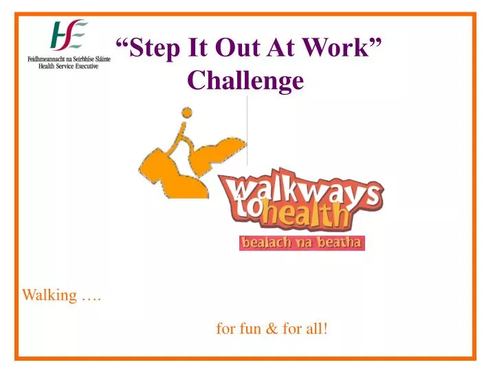 step it out at work challenge walking for fun for all