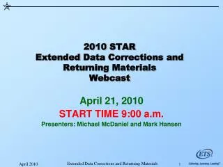 2010 STAR Extended Data Corrections and Returning Materials Webcast