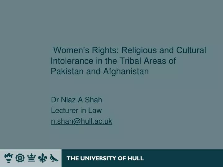 women s rights religious and cultural intolerance in the tribal areas of pakistan and afghanistan