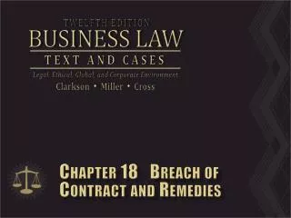 Chapter 18 Breach of Contract and Remedies