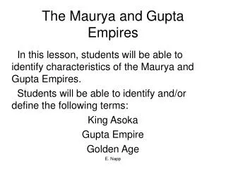 The Maurya and Gupta Empires