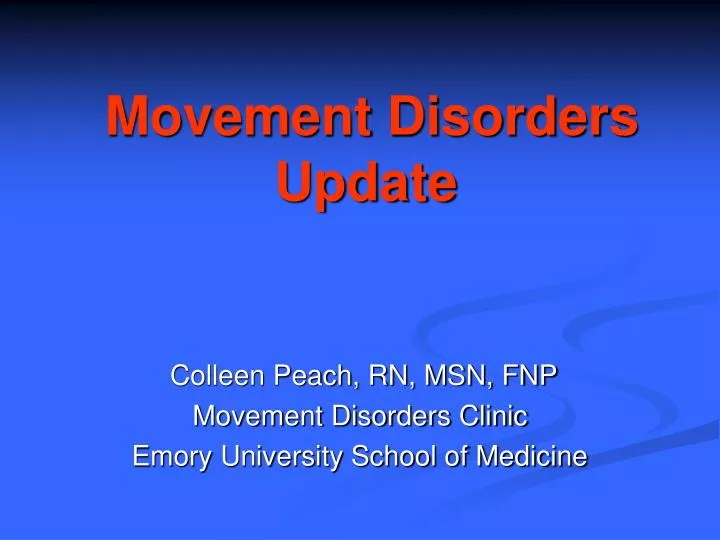 movement disorders update