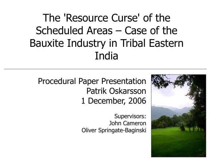 the resource curse of the scheduled areas case of the bauxite industry in tribal eastern india
